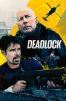Deadlock Movie Streaming Online