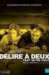 Délire à deux Movie Streaming Online