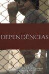 Dependencies Movie Streaming Online