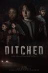 Ditched Movie Streaming Online