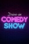 Drive-in Comedy Show Movie Streaming Online