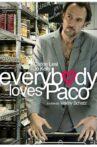 Everybody Loves Paco Movie Streaming Online