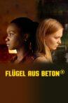 Flügel aus Beton Movie Streaming Online