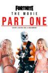 Fortnite the Movie Part One Movie Streaming Online