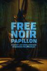 Free Noir Papillon Movie Streaming Online