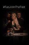 Future in the Past Movie Streaming Online