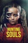 Hunting Souls Movie Streaming Online