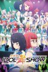IDOL bu SHOW Movie Movie Streaming Online