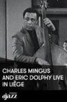 Jazz Legends: Charles Mingus & Eric Dolphy - 1964 Movie Streaming Online