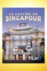 Le Capitol de Singapour Movie Streaming Online