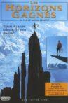 Les Horizons gagnés Movie Streaming Online