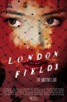 London Fields: The Director's Cut Movie Streaming Online