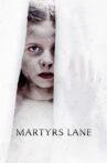 Martyrs Lane Movie Streaming Online