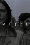 Müjde Movie Streaming Online