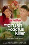 My Crush Is a Cactus Killer Movie Streaming Online