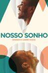 Nosso Sonho Movie Streaming Online