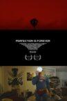 Perfection Is Forever Movie Streaming Online