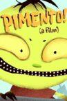 Pimento! Movie Streaming Online