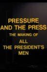 Pressure and the Press: The Making of 'All the President's Men' Movie Streaming Online