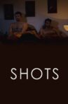 Shots Movie Streaming Online