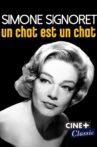 Simone Signoret, un chat est un chat Movie Streaming Online