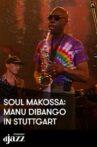 Soul Makossa Manu Dibango jazz Open Stuttgart - 1995 Movie Streaming Online
