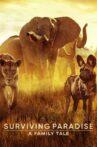 Surviving Paradise: A Family Tale Movie Streaming Online