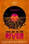 Take Me to the River: New Orleans Movie Streaming Online