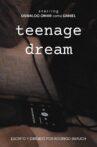 Teenage Dream Movie Streaming Online