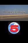 The Peoples Convoy Movie Streaming Online