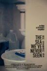 The Sea We've Never Seen Movie Streaming Online