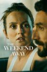 The Weekend Away Movie Streaming Online