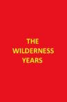 The Wilderness Years Movie Streaming Online