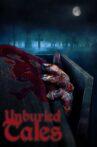 UNBURIED TALES Movie Streaming Online