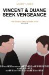 Vincent & Duane Seek Vengence Movie Streaming Online