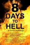 8 Days to Hell Movie Streaming Online