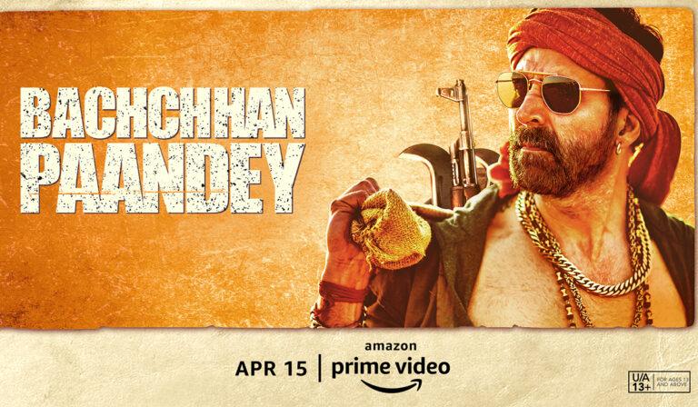 Akshay Kumar’s ‘Bachchhan Paandey’ OTT Release Date, Platform Out!