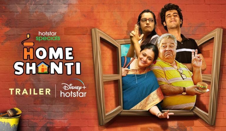 ‘Home Shanti’ On Disney+ Hotstar Is All About That One Dream Home!