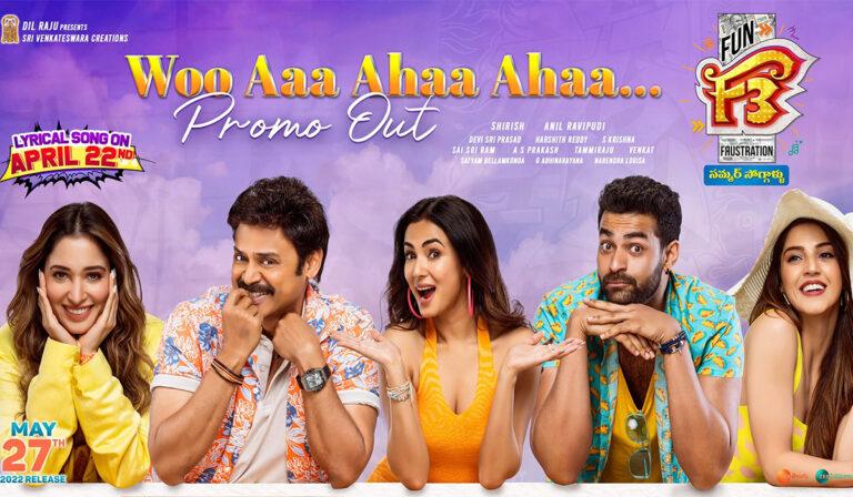 #WooAaAhaAha Promo From F3 Oozes Sassy Vibes
