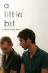 A Little Bit Movie Streaming Online