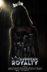 American Royalty Movie Streaming Online