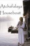 Atchafalaya Houseboat Movie Streaming Online