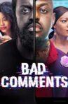 Bad Comments Movie Streaming Online