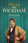 Being Mr Wickham Movie Streaming Online