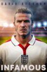 David Beckham: Infamous Movie Streaming Online