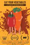 Eat Your Vegetables - A Juicy Comedy Movie Streaming Online