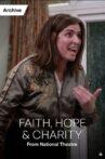 Faith, Hope & Charity Movie Streaming Online