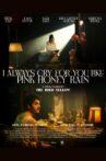 I Always Cry For You Like Pink Honey Rain Movie Streaming Online