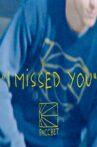 "I Missed You" Movie Streaming Online