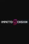 Impatto Genshin Movie Streaming Online